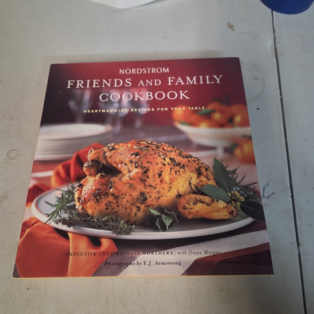 Nordstrom Cookbook Friends and Family 2003 HC Michael Northern Diane Morgan